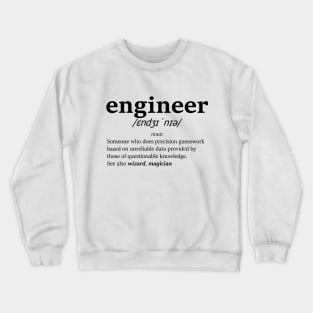 The definition of engineer (Black) Crewneck Sweatshirt